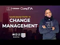 1 3 - Change Management CompTIA Security SY0-701