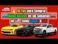 10 TIPS para COMPRAR autos en COPART o IAAI sin que te chamaqueen Cazadores de Subastas