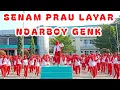 Download Lagu SENAM PRAU LAYAR - NDARBOY GENK // TIKTOK VIRAL // SENAM KREASI 