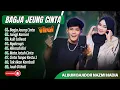 Lagu Nazmi Nadia - BAGJA JEUNG CINTA - JANGJI KAMARI - ASIH SALIWAT| POP SUNDA BAJIDOR VIRAL TERBARU 2025