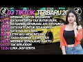 Lagu DJ TIKTOK TERBARU 2025 SLOW BASS 🎵DJ MEMANG CANTIK OH CANTIK🎵 DJ KATANYA CINTA TAK BUTUH RUPA🎵