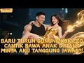 Download Lagu Baru Turun Gunung, Kok CEO Cantik Bawa Anak Datang Minta Aku Tanggung Jawab?!#drama #minidrama