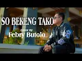 SO BEKENG TAKO - GUNAWAN Cover by FEBRI BUTOLO (Official Liric Video)