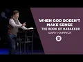 When God Doesn t Make Sense The Book of Habakkuk Gary Hamrick