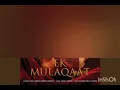 Ek Mulaqaat || Hindi Song || Shreya Ghosal, Vishal Mishra