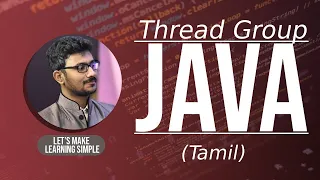 Java Threadgroup in Tamil Java Multithreading in Tamil Java in Tamil