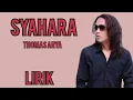 Download Lagu THOMAS ARYA - SYAHARA - LIRIK