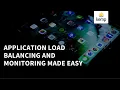 Application Load Balancing and Monitoring made easy
