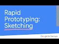 Download Lagu Rapid Prototyping: Sketching | Google for Startups