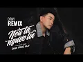 Download Lagu NẾU TA NGƯỢC LỐI - ĐINH TÙNG HUY | REMIX: CIRAY | LYRIC VIDEO