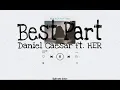 Download Lagu Daniel Caesar and HER - Best Part (Slowed and reverb with lyrics)