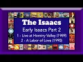Early Isaacs Part 2