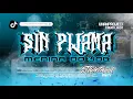 Download Lagu SIN PIJAMA V2 X MENINA DO JOB | trap bedil x party margoy. Kane/viralfyptiktok!. MIDEL NRATAK.