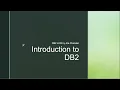 Introduction to DB2 LUW