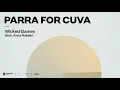 Parra for Cuva - Wicked Games (feat. Anna Naklab) [Official Audio]