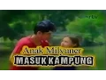 Download Lagu FTV Terbaru ♥ Anak Milyuner Masuk Kampung ♥
