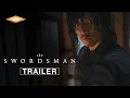 Download Lagu THE SWORDSMAN Official Trailer | Directed by Choi Jae-hoon | Starring Jang Hyuk and Kim Hyeon-soo