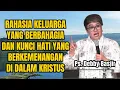 Download Lagu RAHASIA HATI YANG GEMBIRA DAN KELUARGA BERBAHAGIA - PS DEBBY BASJIR - EVANGELIUM
