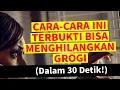 Download Lagu CARA-CARA INI TERBUKTI BISA MENGHILANGKAN GROGI (Dalam 30 Detik!)