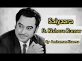 Download Lagu SAIYAARA SONG KISHOR KUMAR OLD SONG #viralmusic #saiyaaramovie #song