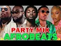 AFROBEAT 2025 VIDEO MIX, NEW AFROBEAT MIX - NAIJA AFROBEAT MIXTAPE - DAVIDO, BURNA BOY, REMA