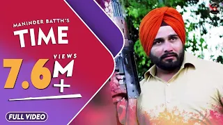 Time | Maninder Batth | Official Full Video Song | Latest Punjabi Song | Batth Record
