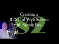 Creating a RESTful Web Service with Spring Boot GCast 82