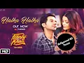 Halka Halka [8D Music] | Fanney Khan | Sunidhi Chauhan | Use Headphones | Hindi 8D Music