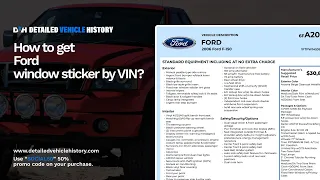 HOW TO GET YOUR FORD WINDOW STICKER BY VIN Ford Window Sticker Lookup Guide