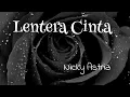 Download Lagu Nicky Astria Lentera Cinta Lirik