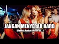 Download Lagu DJ jangan menyerah hard !! remix best Funkot