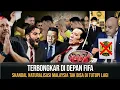 Download Lagu FAM PANIK HADAPI FIFA! NATURALISASI MALAYSIA KENA DAMPAK BESAR!