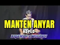 Lagu PENGANTEN BARU ! MANTEN ANYAR KOPLO KEJAWEN x MODERN (SALSA FULL JAP)