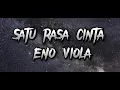 Download Lagu Satu Rasa Cinta - Eno Viola ( Lirik )