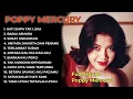 Download Lagu Poppy Mercury Full Album No Iklan | Lagu Pop Lawas Poppy Mercury 