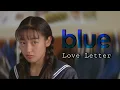 Lagu Love Letter (1995) - Blue