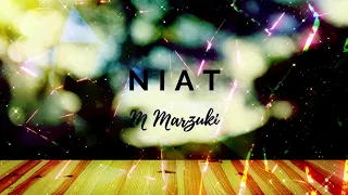 M. Marzuki - Niat (Official Audio)