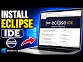 How To Install Eclipse IDE with Java JDK in Windows 11