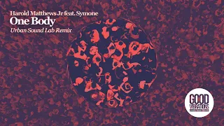 harold matthews jr feat symone one body urban sound lab remix