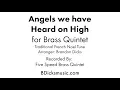 Angels We Have Heard on High for Brass Quintet | Score Video [with Sheet Music]