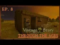 EP8 - Simple Storage Building Vintage Story