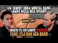 Download Lagu NAGA ADA BAND CERITA KENAPA DULU KELUAR DARI LYLA - ALL YOU CAN HEAR