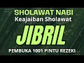 Download Lagu SHOLAWAT JIBRIL PENARIK REZEKI PALING DAHSYAT, Sholawat Nabi Muhammad SAW, SALAWAT PALING MERDU