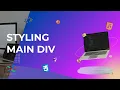HTML CSS Tutorial 35 Styling main div