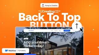 Webflow Tutorial The Easiest Way To Create a Reusable Back to Top Button