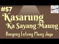 Lagu KASARUNG KA SAYANG MAUNG 57, Dongeng Enteng Mang Jaya, Carita Sunda @MangJayaOfficial