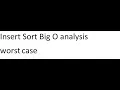 Insertion Sort Big O analysis worstcase