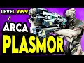 Best Tenet Arca Plasmor Build for Level 9999 Steel Path Warframe