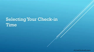Selecting Your Check-In Time Tutorial