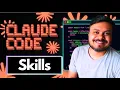 Claude Code Skills Full Guide CampusX